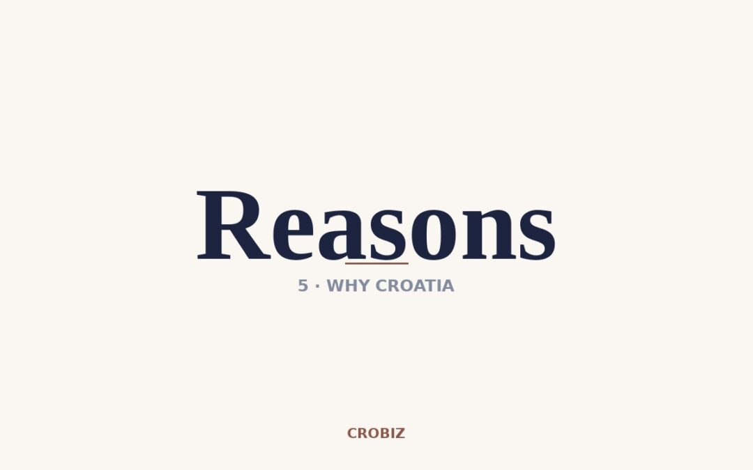 5 Reasons to Start a Business in Croatia