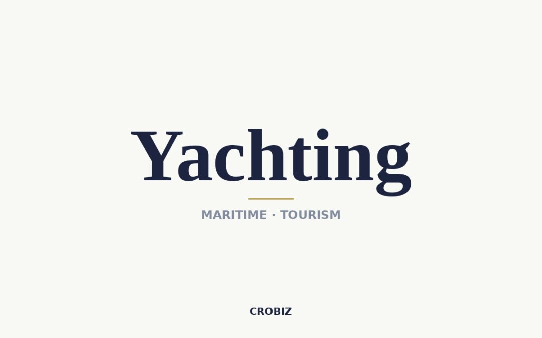 Water Tourism and Yachting in Croatia